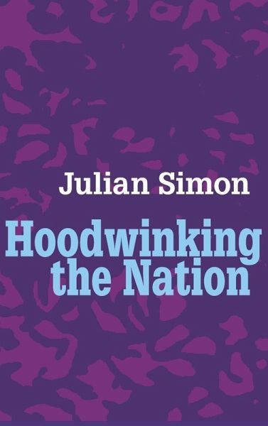 Hoodwinking the Nation Hoodwinking the Nation