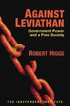 Against Leviathan - Higgs, Robert