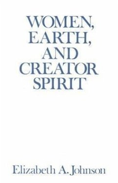Women, Earth, and Creator Spirit - Johnson, Elizabeth A