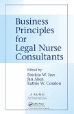 Business Principles for Legal Nurse Consultants