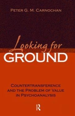 Looking for Ground - Carnochan, Peter G M