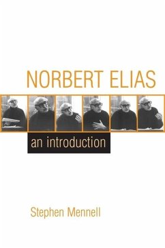 Norbert Elias - Mennell, Stephen (University College Dublin)