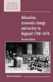 Education, Economic Change and Society in England 1780 1870