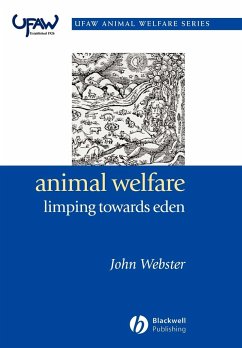 Animal Welfare: Limping Towards Eden - Webster, John