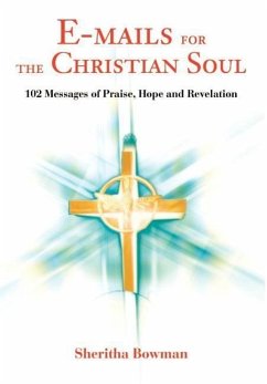 E-mails for the Christian Soul - Bowman, Sheritha