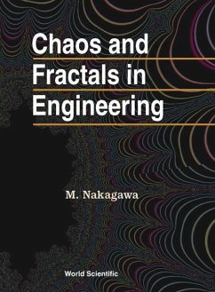 Chaos and Fractals in Engineering - Nakagawa, Masahiro