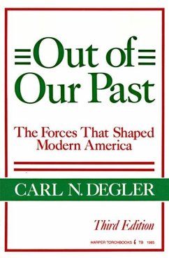 Out of Our Past - Degler, Carl N