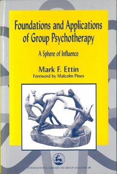 Foundations and Applications of Group Psychotherapy - Ettin, Mark