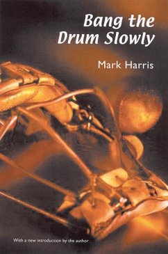 Bang the Drum Slowly - Harris, Mark
