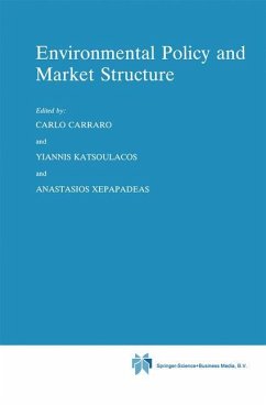 Environmental Policy and Market Structure - Carraro, C. / Katsoulacos, Y. / Xepapadeas, A. (Hgg.)