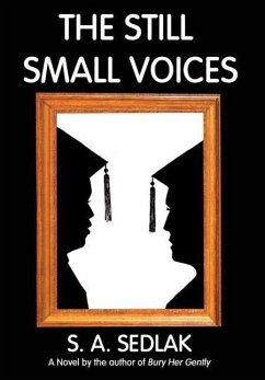 The Still Small Voices - Sedlak, S. A.