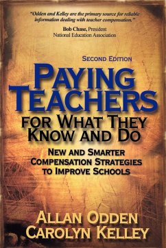 Paying Teachers for What They Know and Do - Odden, Allan; Kelley, Carolyn; Kelley, Carolyn