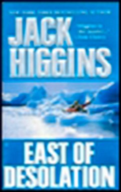 East of Desolation - Higgins, Jack