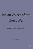 Indian Voices of the Great War