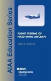 Flight Testing of Fixed-Wing Aircraft