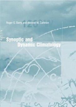 Synoptic and Dynamic Climatology - Barry, Roger G.;Carleton, Andrew M.