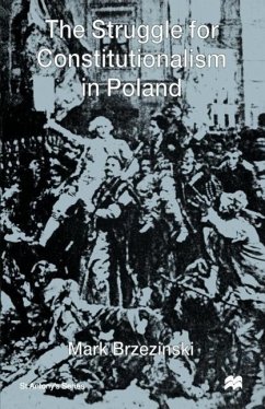 The Struggle for Constitutionalism in Poland - Brzezinski, M.