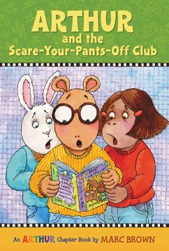 Arthur and the Scare-Your-Pants-Off Club - Brown, Marc