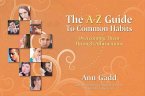 The A-Z Guide to Common Habits: Overcoming Them Through Affirmations