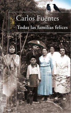 Todas las familias felices - Fuentes, Carlos