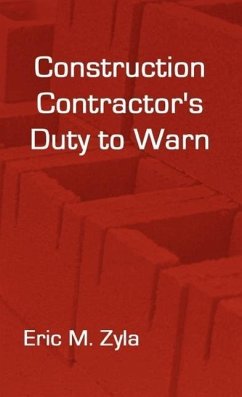 Construction Contractor's Duty to Warn - Zyla, Eric M.