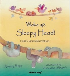 Wake Up, Sleepy Head!: Early Morning Poems - Ross, Mandy