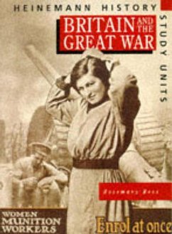 Heinemann History Study Units: Student Book. Britain and the Great War - Rees, Rosemary