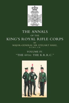 Annals of the King OS Royal Rifle Corps - Hare, Steuart; Major-Gen Steuart Hare