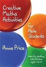 Creative Maths Activities for Able Students - Price, Anne