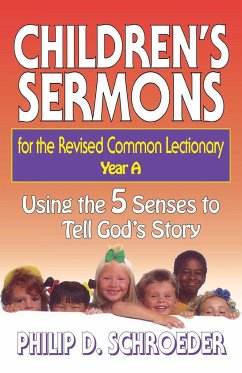 Children's Sermons for the Revised Common Lectionary Year a