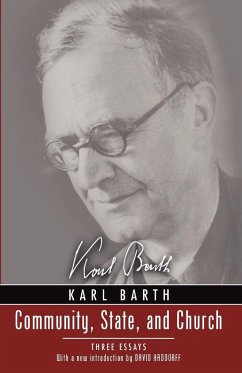 Community, State, and Church - Barth, Karl; Haddorff, David