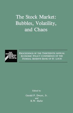The Stock Market: Bubbles, Volatility, and Chaos - Dwyer, G.P. / Hafer, R.W. (Hgg.)