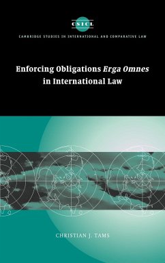 Enforcing Obligations Erga Omnes in International Law - Tams, Christian J.