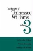 Theatre of Tennessee Williams Vol 3 - Williams, Tennessee