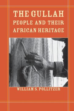 The Gullah People and Their African Heritage - Pollitzer, William S