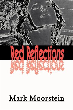 Red Reflections - Moorstein, Mark