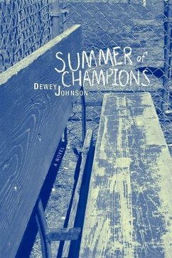 Summer of Champions - Johnson, Dewey
