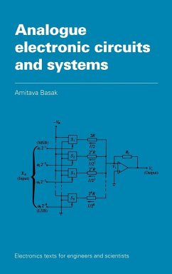 Analogue Electronic Circuits and Systems - Basak, Amitava; Basak, A.