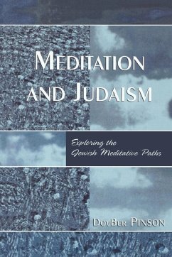 Meditation and Judaism - Pinson, Dovber