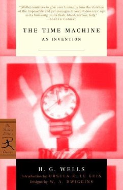 The Time Machine: An Invention - Wells, H. G.