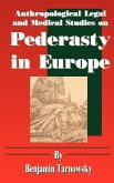 Anthropological Legal and Medical Studies on Pederasty in Europe