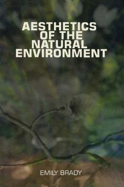 Aesthetics of the Natural Environment - Brady, Emily