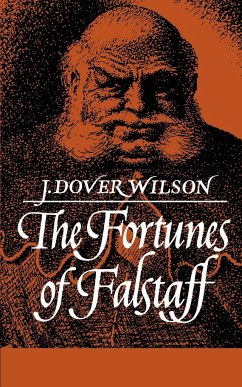 Fortunes of Falstaff - Wilson, John Dover; Wilson, J. Dover; J. Dover, Wilson