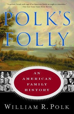 Polk's Folly - Polk, William R