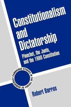 Constitutionalism and Dictatorship - Barros, Robert John