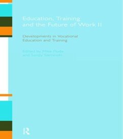 Education, Training and the Future of Work II - Flude, Mike / Sieminski, Sandy (eds.)