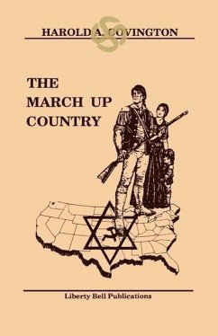 The March Up Country - Covington, Harold A.