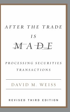 After the Trade Is Made, Revised Ed. - Weiss, David M.