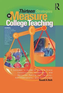 Thirteen Strategies to Measure College Teaching - Berk, Ronald A