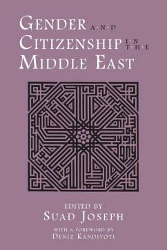 Gender and Citizenship in the Middle East - Joseph, Suad